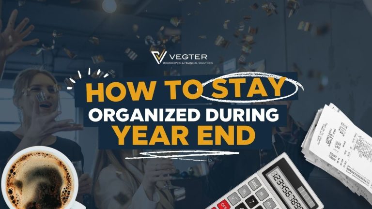 How to Stay Organized During Year-End